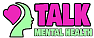 Talk Mental Health
